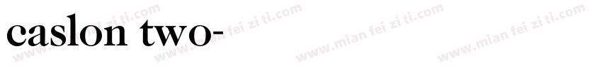 caslon two字体转换